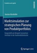 Kieckhäfer |  Marktsimulation zur strategischen Planung von Produktportfolios | Buch |  Sack Fachmedien
