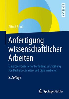 Brink | Anfertigung wissenschaftlicher Arbeiten | Buch | 978-3-658-02510-6 | sack.de