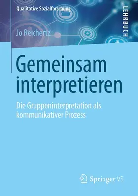 Reichertz |  Gemeinsam interpretieren | Buch |  Sack Fachmedien