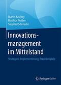 Kaschny / Schreuder / Nolden |  Innovationsmanagement im Mittelstand | Buch |  Sack Fachmedien