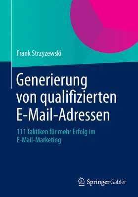 Strzyzewski |  Generierung von qualifizierten E-Mail-Adressen | eBook | Sack Fachmedien
