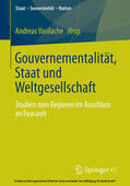 Vasilache |  Gouvernementalität, Staat und Weltgesellschaft | eBook | Sack Fachmedien