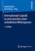 Göpfert / Braun |  Internationale Logistik in und zwischen unterschiedlichen Weltregionen | eBook | Sack Fachmedien