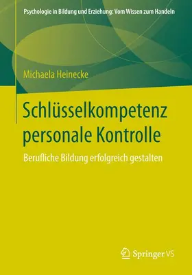 Heinecke |  Schlüsselkompetenz personale Kontrolle | Buch |  Sack Fachmedien