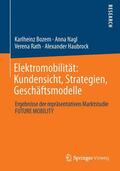 Bozem / Haubrock / Nagl |  Elektromobilität: Kundensicht, Strategien, Geschäftsmodelle | Buch |  Sack Fachmedien