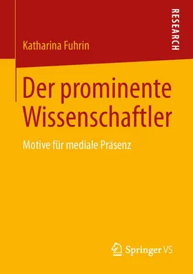 Fuhrin | Der prominente Wissenschaftler | Buch | 978-3-658-02639-4 | www.sack.de