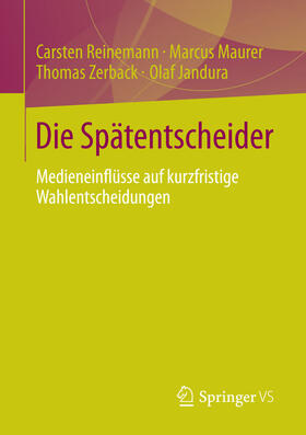 Reinemann / Maurer / Zerback | Die Spätentscheider | E-Book | sack.de