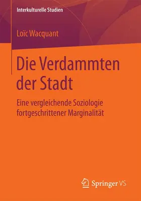 Wacquant |  Die Verdammten der Stadt | Buch |  Sack Fachmedien