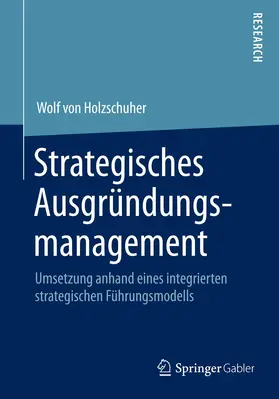 Holzschuher |  Strategisches Ausgründungsmanagement | Buch |  Sack Fachmedien