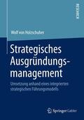 Holzschuher |  Strategisches Ausgründungsmanagement | Buch |  Sack Fachmedien