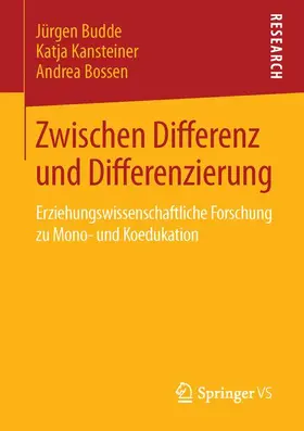 Budde / Bossen / Kansteiner |  Zwischen Differenz und Differenzierung | Buch |  Sack Fachmedien