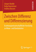 Budde / Kansteiner / Bossen |  Zwischen Differenz und Differenzierung | eBook | Sack Fachmedien