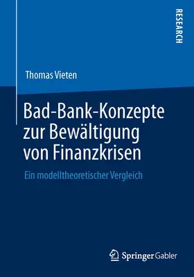 Vieten |  Bad-Bank-Konzepte zur Bewältigung von Finanzkrisen | Buch |  Sack Fachmedien