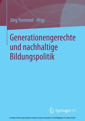 Tremmel |  Generationengerechte und nachhaltige Bildungspolitik | eBook | Sack Fachmedien