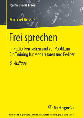 Rossié |  Frei sprechen | eBook | Sack Fachmedien