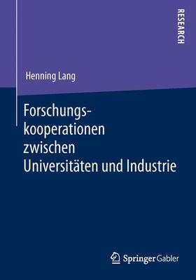Lang |  Forschungskooperationen zwischen Universitäten und Industrie | Buch |  Sack Fachmedien