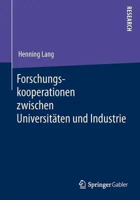 Lang |  Forschungskooperationen zwischen Universitäten und Industrie | Buch |  Sack Fachmedien