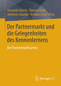 Häring / Klein / Stauder |  Der Partnermarkt und die Gelegenheiten des Kennenlernens | eBook | Sack Fachmedien