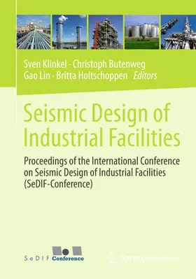 Klinkel / Holtschoppen / Butenweg |  Seismic Design of Industrial Facilities | Buch |  Sack Fachmedien