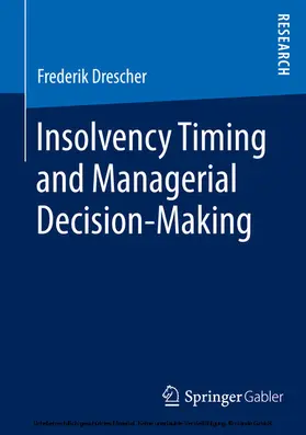 Drescher | Insolvency Timing and Managerial Decision-Making | E-Book | www.sack.de