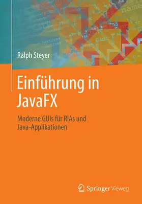 Steyer |  Einführung in JavaFX | eBook | Sack Fachmedien