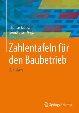 Krause / Ulke | Zahlentafeln für den Baubetrieb | Buch | 978-3-658-02837-4 | sack.de
