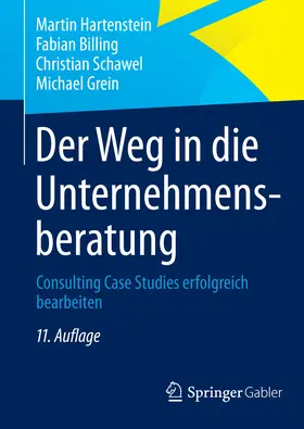 Hartenstein / Billing / Schawel |  Der Weg in die Unternehmensberatung | eBook | Sack Fachmedien