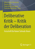 Flügel-Martinsen / Gaus / Hitzel-Cassagnes |  Deliberative Kritik - Kritik der Deliberation | eBook | Sack Fachmedien