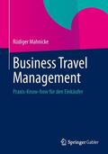 Mahnicke |  Business Travel Management | Buch |  Sack Fachmedien