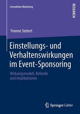 Siebert | Einstellungs- und Verhaltenswirkungen im Event-Sponsoring | Buch | sack.de