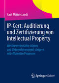 Mittelstaedt |  IP-Cert: Auditierung und Zertifizierung von Intellectual Property | eBook | Sack Fachmedien