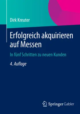 Kreuter | Erfolgreich akquirieren auf Messen | E-Book | sack.de