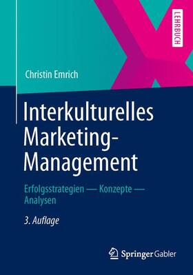 Emrich | Interkulturelles Marketing-Management | Buch | 978-3-658-03032-2 | sack.de