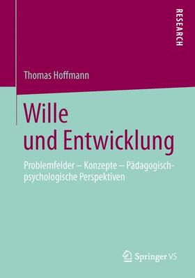 Hoffmann | Wille und Entwicklung | Buch | 978-3-658-03040-7 | sack.de