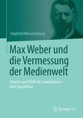 Weischenberg | Max Weber und die Vermessung der Medienwelt | E-Book | www.sack.de