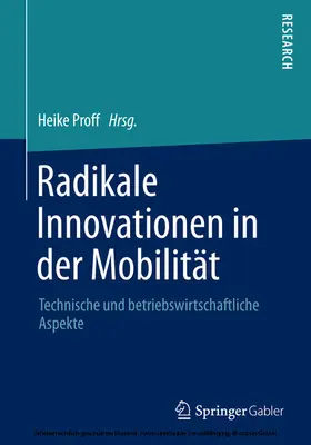 Proff | Radikale Innovationen in der Mobilität | E-Book | sack.de