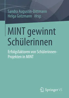 Augustin-Dittmann / Gotzmann | MINT gewinnt Schülerinnen | Buch | 978-3-658-03109-1 | www.sack.de