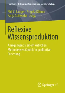 Langer / Kühner / Schweder |  Reflexive Wissensproduktion | eBook | Sack Fachmedien