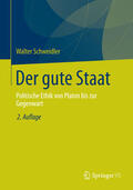 Schweidler |  Der gute Staat | eBook | Sack Fachmedien