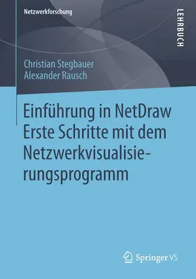 Stegbauer / Rausch | Einführung in NetDraw | Buch | 978-3-658-03134-3 | sack.de