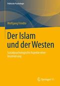 Frindte |  Der Islam und der Westen | Buch |  Sack Fachmedien