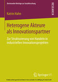 Hahn |  Heterogene Akteure als Innovationspartner | eBook | Sack Fachmedien