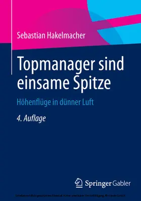 Hakelmacher / Scheffler |  Topmanager sind einsame Spitze | eBook | Sack Fachmedien