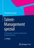 Lackner |  Talent-Management spezial | Buch |  Sack Fachmedien