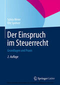 Meier / Spohrer |  Der Einspruch im Steuerrecht | eBook | Sack Fachmedien