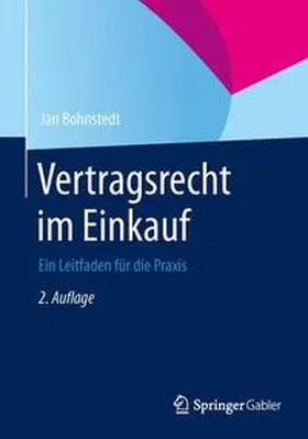 Bohnstedt | Vertragsrecht im Einkauf | Buch | 978-3-658-03248-7 | sack.de