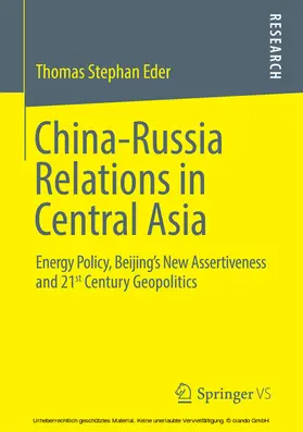 Eder |  China-Russia Relations in Central Asia | eBook | Sack Fachmedien