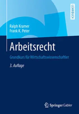 Kramer / Peter |  Arbeitsrecht | eBook | Sack Fachmedien