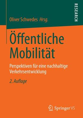 Schwedes | Öffentliche Mobilität | Buch | 978-3-658-03301-9 | sack.de