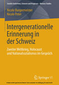 Burgermeister / Peter |  Intergenerationelle Erinnerung in der Schweiz | eBook | Sack Fachmedien